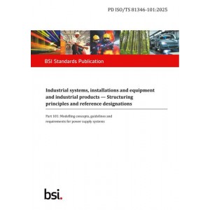 BS PD ISO/TS 81346-101:2025