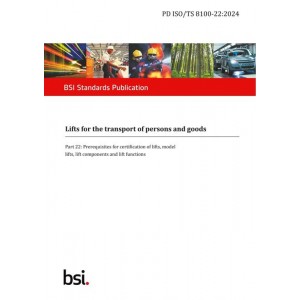 BS PD ISO/TS 8100-22:2024